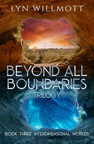 Lyn Willmott - Beyond All Boundaries Trilogy - Book Three : Interdimen image 1