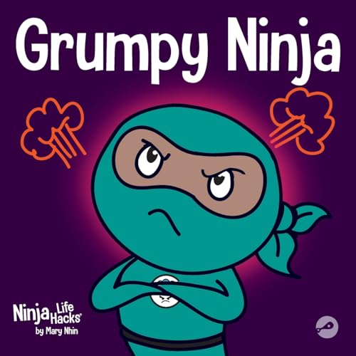 Grumpy Ninja:  A Children's Book About Gratitude and Pespective