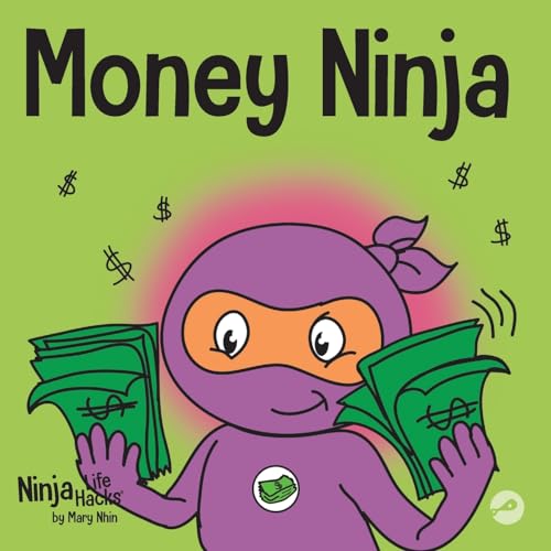 Money Ninja: A Children's Book About Saving, Investing, and Donating