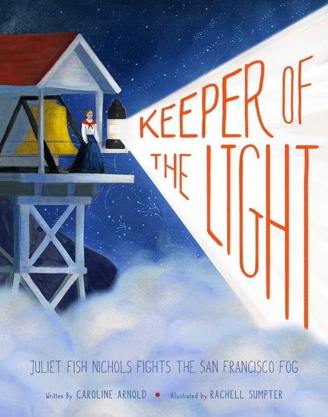 Caroline Arnold - Keeper of the Light: Juliet Fish Nichols Fights the image 1