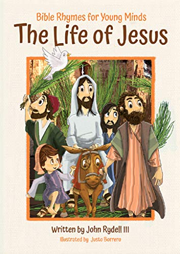 John Rydell - Life of Jesus : Bible Rhymes for Young Minds - Paperback image 1