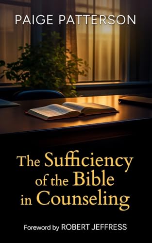 The Sufficiency of the Bible in Counseling