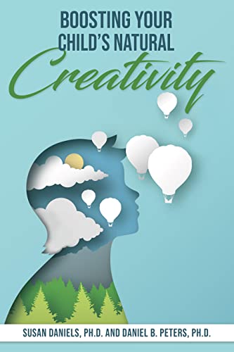 SUSAN  DANIELS - BOOSTING YOUR CHILDS NATURAL CREATIVITY - Paperback image 1