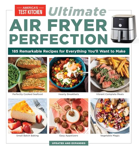 America's Test K - Ultimate Air Fryer Perfection : 185 Remarkable