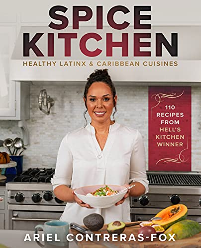 Gordon Ramsay - Spice Kitchen : Healthy LatinX and Caribbean Cuisine - image 1