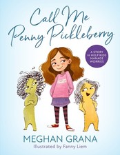 Meghan Grana - Call Me Penny Pickleberry : A Story to Help Kids Manage image 1