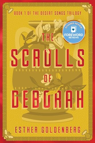 Esther Goldenberg - Scrolls of Deborah : Book 1 of the Desert Scrolls image 1