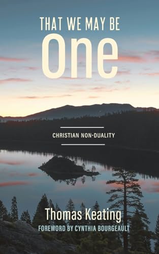 That We May Be One: Christian Non-duality