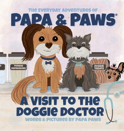 A Visit to the Doggie Doctor