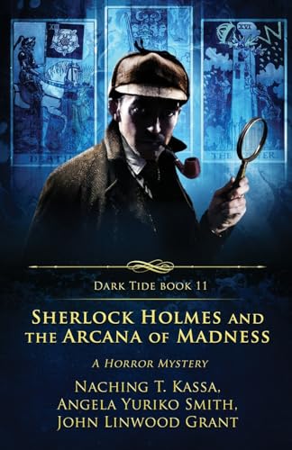 Sherlock Holmes and the Arcana of Madness: A Horror Mystery