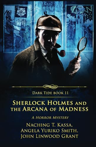 Sherlock Holmes and the Arcana of Madness: A Horror Mystery