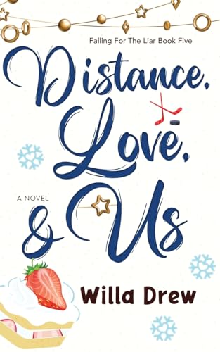 Distance, Love, & Us