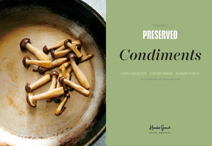 Richard Martin - Preserved: Condiments : 25 Recipes Volume 1 - Hardbac image 2