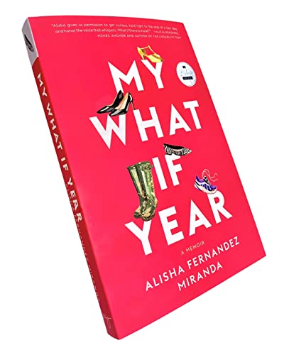 Alisha Fernandez Mir - My What If Year : A Memoir - Paperback image 3