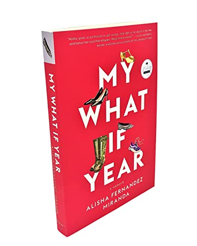 Alisha Fernandez Mir - My What If Year : A Memoir - Paperback image 4