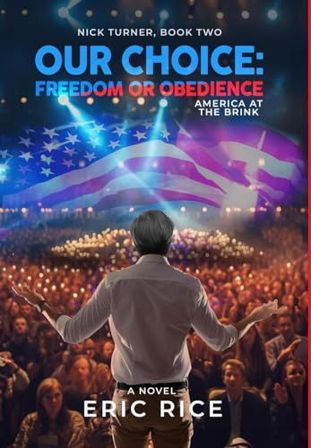 Our Choice: Freedom or Obedience