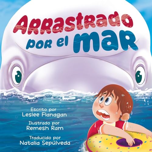 Arrastrado Por el Mar: Una Emocionante Aventura Marina para Ni?os de 4 a 8 A?os