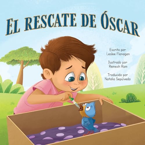 El Rescate de ?scar: Una conmovedora historia sobre la amistad y aceptar las diferencias para Ni?os de 4 a 8 a?os