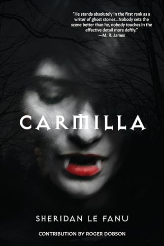 Carmilla (Warbler Classics Annotated Edition)