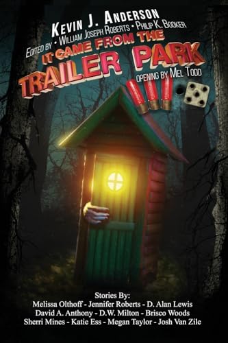 It Came From the Trailer Park: Volume 3.5