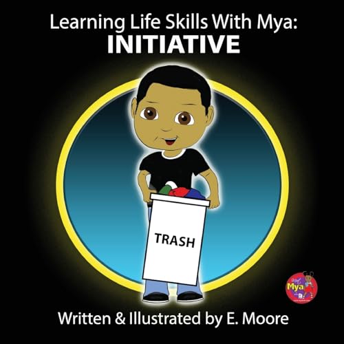 Learning Life Skills with Mya: Initiative