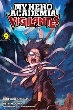Hideyuki Furuhashi - My Hero Academia: Vigilantes, Vol. 9 : 9 - Paperb image 1