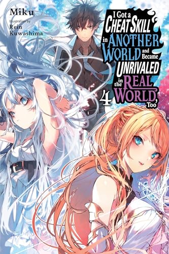 Miku - I Got a Cheat Skill in Another World and Became Unrivaled in th image 1