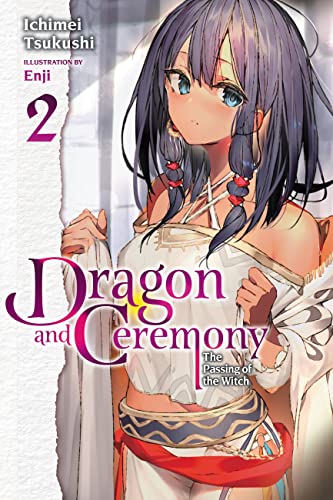 Ichimei Tsukushi - Dragon and Ceremony, Vol. 2 (light novel) - Paperba image 1
