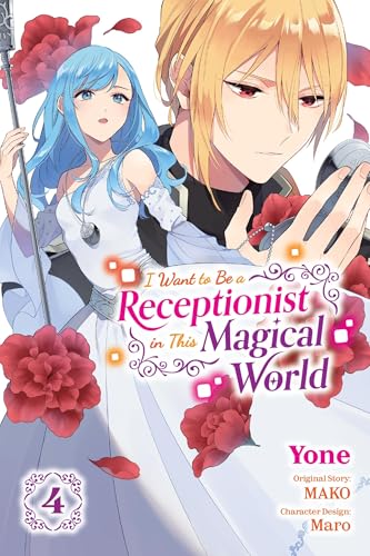 MAKO - I Want to Be a Receptionist in This Magical World, Vol. 4 (mang image 1