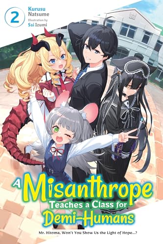 Kurusu Natsume - A Misanthrope Teaches a Class for Demi-Humans, Vol. 2 image 1