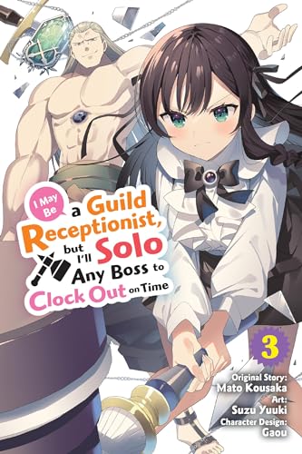 Mato Kousaka - I May Be a Guild Receptionist, but I’ll Solo Any Boss image 1