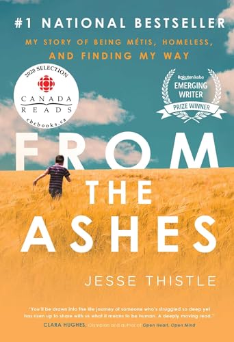 Jesse Thistle - From the Ashes : My Story of Being Metis, Homeless, an image 1