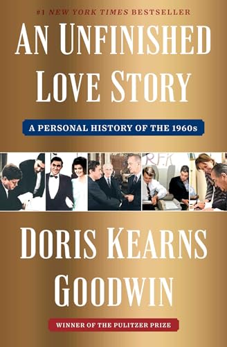 Doris Kearns Goodwin - An Unfinished Love Story : A Personal History o image 1