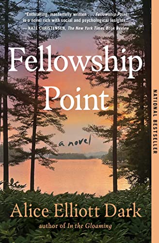 Alice Elliott Dark - Fellowship Point : A Novel - Paperback image 1