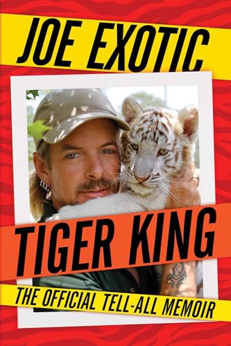 Joe Exotic - Tiger King : The Official Tell-All Memoir - Paperback image 1