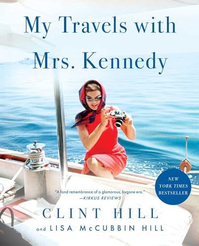 Lisa McCubbin Hill - My Travels with Mrs. Kennedy - Paperback image 1