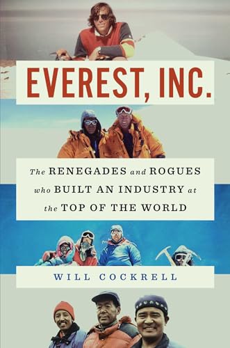 Will Cockrell - Everest, Inc. : The Renegades and Rogues Who Built an image 1
