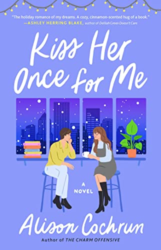 Alison Cochrun - Kiss Her Once for Me : A Novel - Paperback image 1