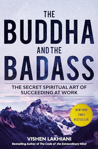 Vishen Lakhiani - Buddha and the Badass : The Secret Spiritual Art of image 1