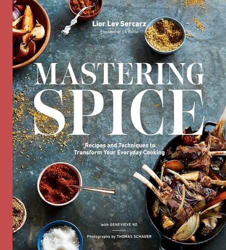 Genevieve Ko - Mastering Spice : Recipes and Techniques to Transform Y image 1