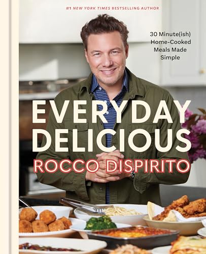 Rocco DiSpirito - Everyday Delicious : 30 Minute(ish) Home-Cooked Meal image 1