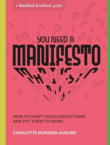 Charlotte Burgess-Au - You Need a Manifesto : How to Craft Your Convic image 1
