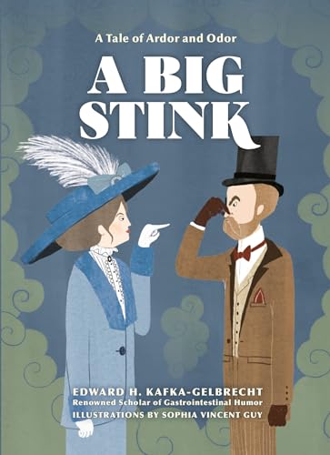 Sophia Vincent Guy - A Big Stink : A Tale of Ardor and Odor - Hardback image 1