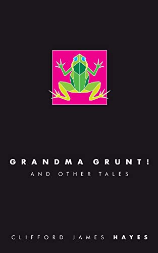 Grandma Grunt!