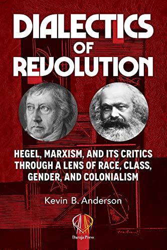 Kevin B Anderson - Dialectics of Revolution - Paperback image 1