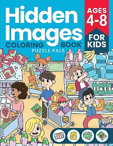 Hidden Images: Puzzle Coloring Book For Kids Ages 4 to 8