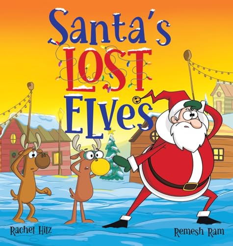 Santa's Lost Elves: A Funny Christmas Holiday Storybook Adventure for Kids