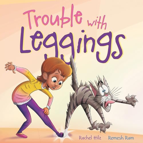 Trouble with Leggings: A Kid's Story Picture Book About a Girl and Her Farm Animals