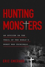 Eric Emeraux - Hunting Monsters : An Officer on the Trail of the World image 1