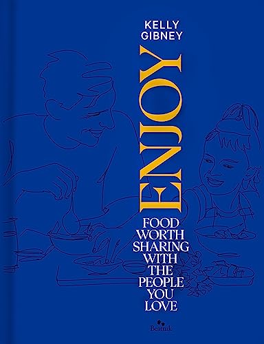 Kelly Gibney - Enjoy : Food Worth Sharing with the People You Love - H image 1